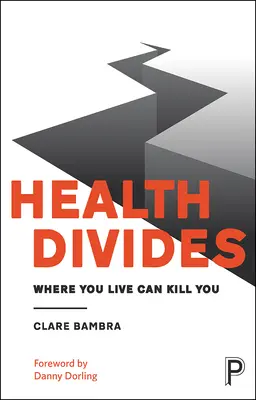 Rozdiely v zdraví: Miesto, kde žijete, vás môže zabiť - Health Divides: Where You Live Can Kill You