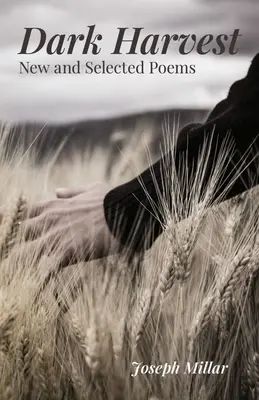 Temná žatva: Nové a vybrané básne, 2001-2020 - Dark Harvest: New and Selected Poems, 2001-2020