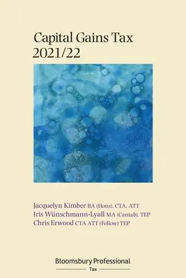 Bloomsbury Profesionálna daň z kapitálových výnosov 2021/22 - Bloomsbury Professional Capital Gains Tax 2021/22