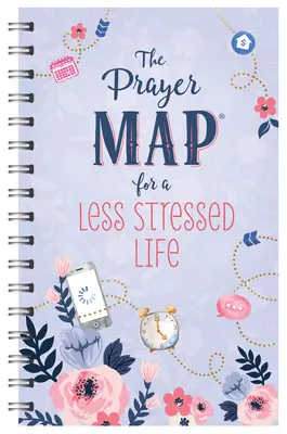 Modlitebná mapa pre život bez stresu - The Prayer Map(r) for a Less Stressed Life