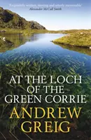 Pri jazere Loch of the Green Corrie - At the Loch of the Green Corrie