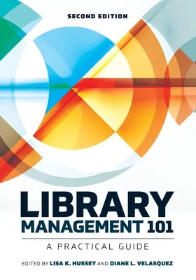 Manažment knižnice 101: Praktická príručka - Library Management 101: A Practical Guide