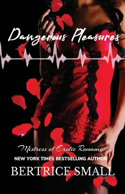 Nebezpečné rozkoše - Dangerous Pleasures