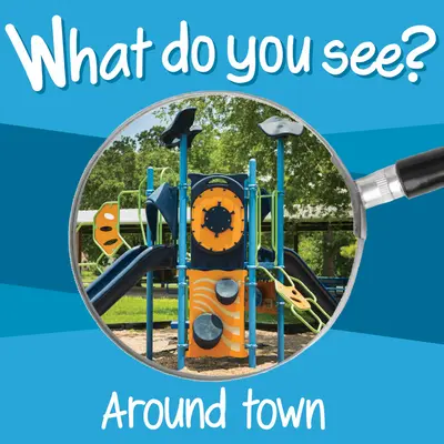 Čo vidíš: Okolo mesta - What Do You See: Around Town