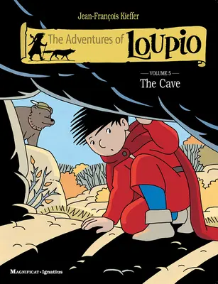 Dobrodružstvá Loupia, zväzok 5: Jaskyňa - The Adventures of Loupio, Volume 5: The Cave