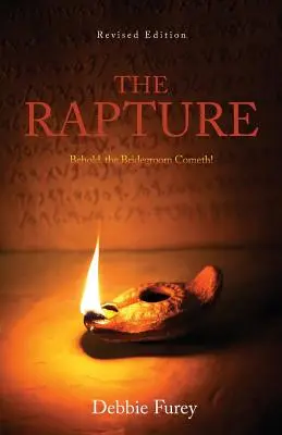 The Rapture: Hľa, ženích prichádza! - The Rapture: Behold, the Bridegroom Cometh!