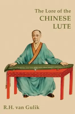 Lore čínskej lutny - The Lore of the Chinese Lute