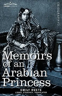 Spomienky arabskej princeznej - Memoirs of an Arabian Princess