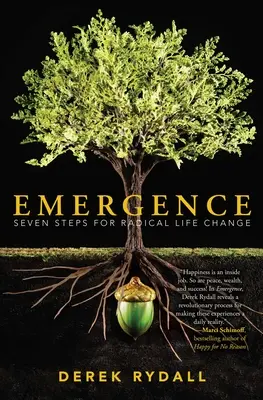 Emergencia: Sedem krokov k radikálnej zmene života - Emergence: Seven Steps for Radical Life Change