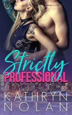 Prísne profesionálne - Strictly Professional