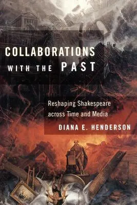 Spolupráca s minulosťou: Reshaping Shakespeare Across Time and Media - Collaborations with the Past: Reshaping Shakespeare Across Time and Media