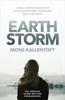 Zemská búrka - nový román švédskeho fenoménu v oblasti písania krimi - Earth Storm - The new novel from the Swedish crime-writing phenomenon