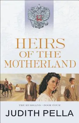 Dediči vlasti - Heirs of the Motherland