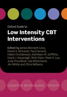 Oxfordský sprievodca nízkointenzívnymi intervenciami CBT - Oxford Guide to Low Intensity CBT Interventions