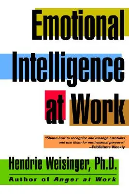 Emocionálna inteligencia v práci - Emotional Intelligence at Work