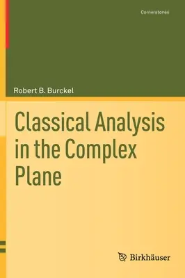 Klasická analýza v komplexnej rovine - Classical Analysis in the Complex Plane