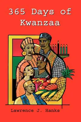 365 dní Kwanzaa: Motivačná čítanka na každý deň - 365 Days of Kwanzaa: A Daily Motivational Reader