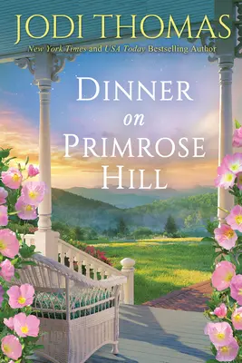 Večera na Primrose Hill: Srdcervúci texaský ľúbostný príbeh, ktorý rozohrial - Dinner on Primrose Hill: A Heartwarming Texas Love Story