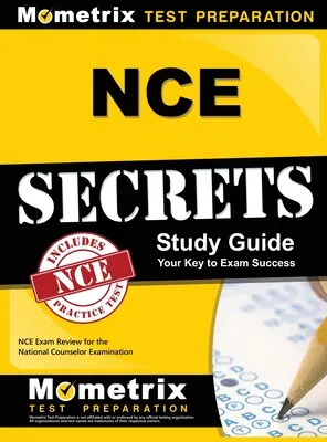 NCE Secrets: NCE Exam Review for the National Counselor Examination (Preskúmanie skúšky NCE) - NCE Secrets: NCE Exam Review for the National Counselor Examination