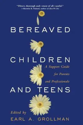 Smútiace deti: Príručka podpory pre rodičov a odborníkov - Bereaved Children: A Support Guide for Parents and Professionals