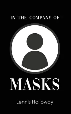 V spoločnosti masiek - In the Company of Masks