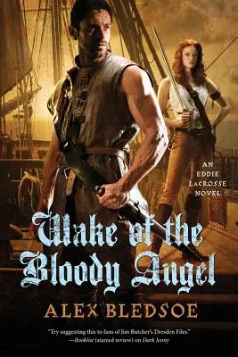 Prebúdzanie krvavého anjela: Román Eddieho Lacrossa - Wake of the Bloody Angel: An Eddie Lacrosse Novel