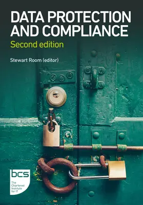 Ochrana údajov a dodržiavanie predpisov: Druhé vydanie - Data Protection and Compliance: Second edition