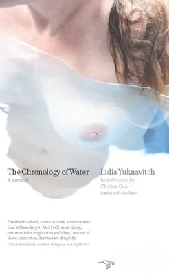 Chronológia vody: Spomienky - The Chronology of Water: A Memoir