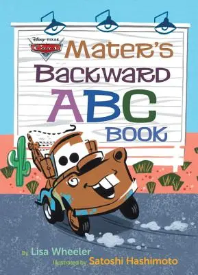 Materova spätná abeceda (Disney/Pixar Cars 3) - Mater's Backward ABC Book (Disney/Pixar Cars 3)