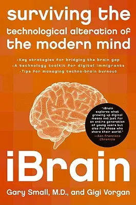 Ibrain: Prežiť technologickú zmenu modernej mysle - Ibrain: Surviving the Technological Alteration of the Modern Mind