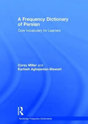 Frekvenčný slovník perzštiny: Základná slovná zásoba pre žiakov - A Frequency Dictionary of Persian: Core Vocabulary for Learners