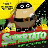 Supertato Noc živých vegánov - ideálny darček pre všetkých fanúšikov Supertata! - Supertato Night of the Living Veg - the perfect gift for all Supertato fans!