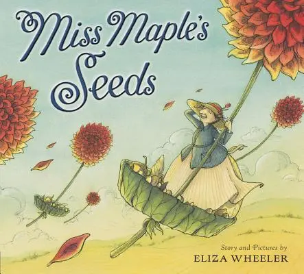 Semienka slečny Mapleovej - Miss Maple's Seeds