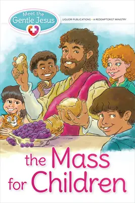Stretnutie s nežným Ježišom, omša pre deti - Meet the Gentle Jesus, the Mass for Children