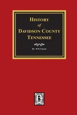 História okresu Davidson, Tennessee - History of Davidson County, Tennessee