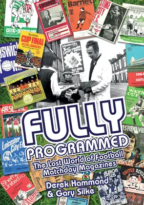 Plne naprogramovaný: Stratený svet futbalových programov - Fully Programmed: The Lost World of Football Programmes