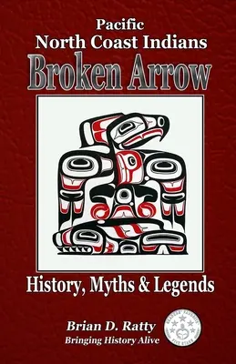 Zlomený šíp: Bludný šíp: história, mýty a legendy - Broken Arrow: History, Myths & Legends
