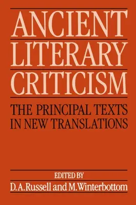 Antická literárna kritika: Hlavné texty v nových prekladoch - Ancient Literary Criticism: The Principal Texts in New Translations
