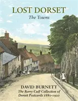 Stratený Dorset - Mestá - Lost Dorset - The Towns