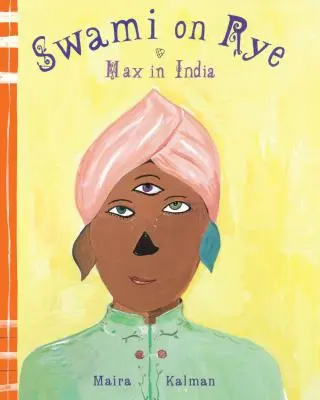 Swami on Rye: Max v Indii - Swami on Rye: Max in India