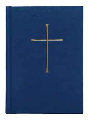 Book of Common Prayer Chancel Edition (Kniha spoločných modlitieb): Modrá pevná väzba - Book of Common Prayer Chancel Edition: Blue Hardcover