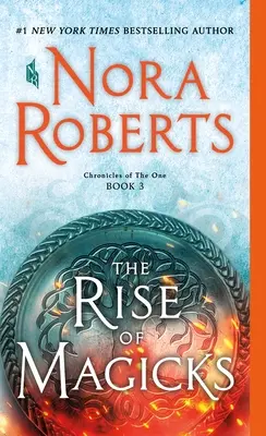 Vzostup mágie: Kroniky Jediného, kniha 3 - The Rise of Magicks: Chronicles of the One, Book 3