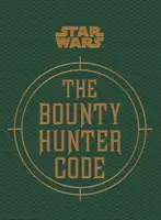 Hviezdne vojny - Kód lovca odmien - Star Wars - The Bounty Hunter Code
