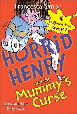 Hrozný Henry a muminova kliatba - Horrid Henry and the Mummy's Curse