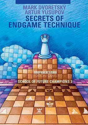 Tajomstvá techniky koncovej hry - Secrets of Endgame Technique