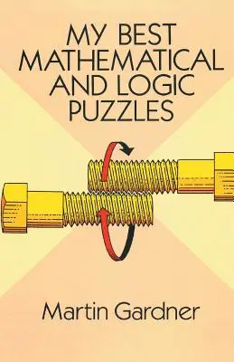 Moje najlepšie matematické a logické hádanky - My Best Mathematical and Logic Puzzles