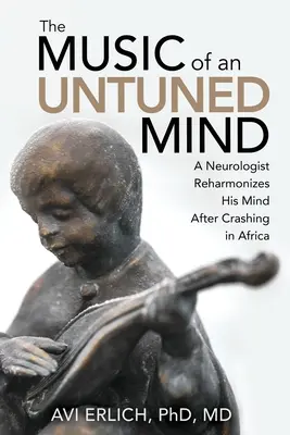 Hudba nevyladenej mysle - The Music of an Untuned Mind