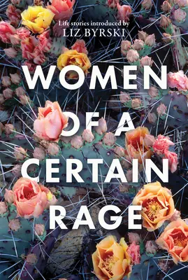 Ženy s istou zúrivosťou - Women of a Certain Rage