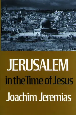 Jeruzalem v Ježišovej dobe - Jerusalem in the Time of Jesus