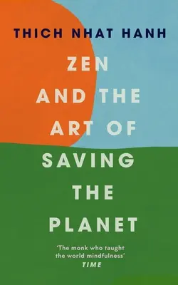 Zen a umenie zachrániť planétu - Zen and the Art of Saving the Planet